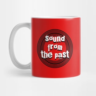 Sound From The Past Mug